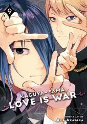 Okładka książki Kaguya-sama: Love Is War, Vol. 9 Aka Akasaka