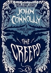 Okładka książki The Creeps John Connolly