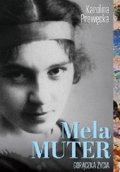 Okładka książki Mela Muter. Gorączka życia