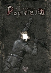 Okładka książki Pompeja Wojciech Kowalczyk