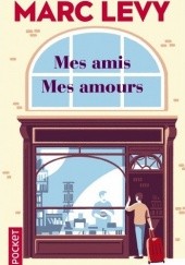 Okładka książki MES AMIS MES AMOURS Marc Levy