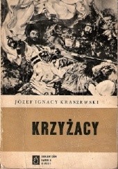 Okładka książki Krzyżacy Józef Ignacy Kraszewski