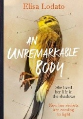 Okładka książki An Unremarkable Body Elisa Lodato