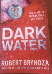 Okładka książki Dark Water Robert Bryndza