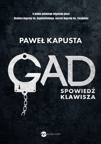 Okładka książki Gad. Spowiedź klawisza Paweł Kapusta