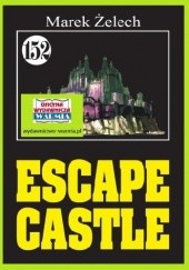 Okładka książki Escape Castle Marek Żelech