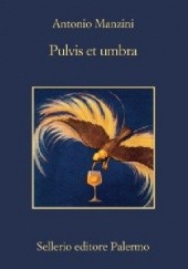 Okładka książki Pulvis et umbra Antonio Manzini