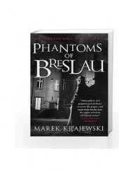 Okładka książki Phantoms of Breslau Marek Krajewski