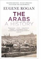 Okładka książki The Arabs. A History Eugene Rogan