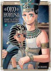 Okładka książki Oko Horusa. Kobieta, która została faraonem #4 Chie Inudoh