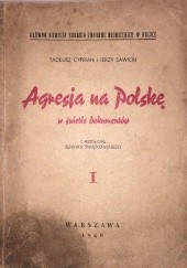 Okładka książki Agresja na Polskę w świetle dokumentów (Tom 1) Tadeusz Cyprian, Jerzy Sawicki
