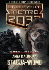 Okładka książki Stacja widmo Anna Kalinkina
