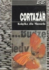 Okładka książki Książka dla Manuela Julio Cortázar