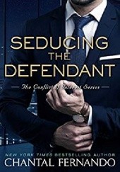 Okładka książki Seducing the Defendant Chantal Fernando