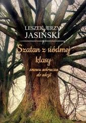 Okładka książki Szatan z siódmej klasy znowu wkracza do akcji Leszek Jerzy Jasiński