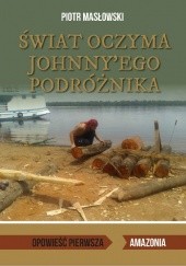 Okładka książki Świat oczyma Johnny Piotr Masłowski