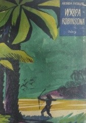 Okładka książki Wyspa Robinsona Arkady Fiedler