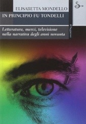 Okładka książki In principio fu Tondelli Elisabetta Mondello