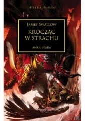 Okładka książki Krocząc w strachu James Swallow