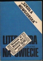 Okładka książki Literatura na Świecie nr 7/1986 (180): Szkoła Nowojorska Redakcja pisma Literatura na Świecie