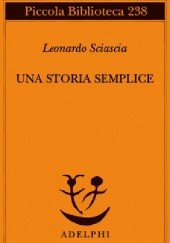 Okładka książki Una storia semplice Leonardo Sciascia