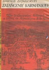 Okładka książki Zatańczmy karmaniolę Tadeusz Łopalewski