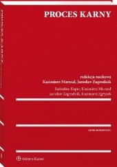 Okładka książki Proces karny Zagrodnik Jarosław, Radosław Koper, Kazimierz Marszał, Kazimierz Zgryzek