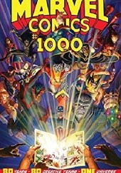 Okładka książki Marvel Comics #1000 Al Ewing, Alex Ross