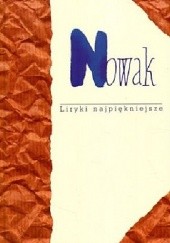 Liryki najpiękniejsze - Tadeusz Nowak