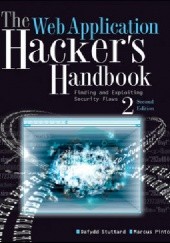 Okładka książki The Web Application Hacker's Handbook Marcus Pinto, Dafydd Stuttard