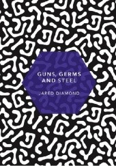 Okładka książki Guns, germs and steel Jared Diamond