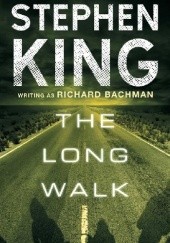 Okładka książki The Long Walk Richard Bachman