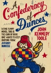 Okładka książki A Confederacy of Dunces John Kennedy Toole