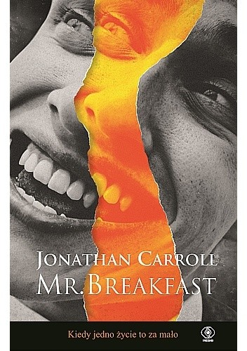 Okładka książki Mr. Breakfast Jonathan Carroll