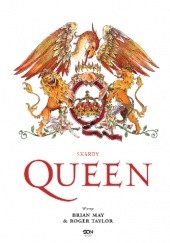 Okładka książki Skarby Queen. Oficjalna historia legendy rocka Harry Doherty, Brian May, Roger Taylor