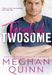 Okładka książki Tangled Twosome Meghan Quinn