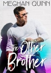 Okładka książki The Other Brother Meghan Quinn
