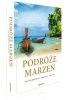 Okładka książki Podróże marzeń. Najpiękniejsze miejsca świata. Album praca zbiorowa