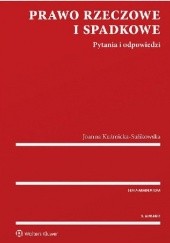 Okładka książki Prawo rzeczowe i spadkowe. Pytania i odpowiedzi. Joanna Kuźmicka-Sulikowska