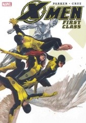 Okładka książki X-Men: First Class Jeff Parker, Paul Smith