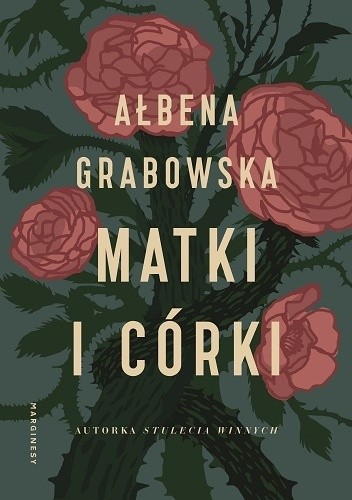 Okładka książki Matki i córki Ałbena Grabowska