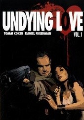 Okładka książki Undying Love Tomm Coker