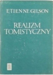 Okładka książki Realizm tomistyczny Etienne Gilson