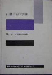 Okładka książki Mylne wzruszenia Miron Białoszewski