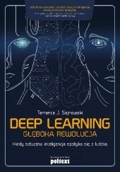 Okładka książki Deep Learning. Głęboka rewolucja Terrence J. Sejnowski