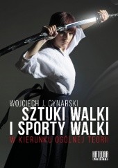 Okładka książki Sztuki walki i sporty walki Wojciech Cynarski