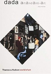 Okładka książki Dada: Art and Anti-Art Hans Richter