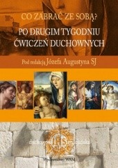 Okładka książki Po drugim tygodniu Ćwiczeń duchownych Józef Augustyn SJ