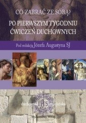 Okładka książki Po pierwszym tygodniu Ćwiczeń duchownych Józef Augustyn SJ