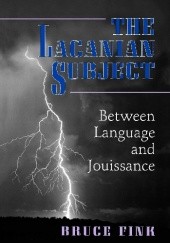 Okładka książki The Lacanian Subject Bruce Fink